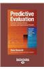 Predictive Evaluation: Ensuring Training Delivers Business and Organizational Results (Large Print 16pt)