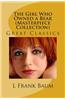 The Girl Who Owned a Bear (Masterpiece Collection): Great Classics