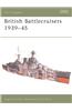 British Battlecruisers 1939-45
