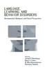 Language, Learning, and Behavior Disorders: Developmental, Biological, and Clinical Perspectives