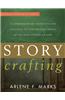 Story Crafting: Classroom-Ready Materials for Teaching Fiction Writing Skills in the High School Grades