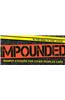 Impounded: Bumper Stickers for Other People's Cars