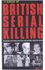 History of British Serial Killing