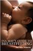 Ina May's Guide to Breastfeeding