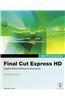 Final Cut Express HD [With Dvdrom]