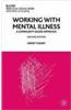 Working with Mental Illness