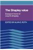The Shapley Value: Essays in Honor of Lloyd S. Shapley