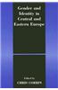 Gender and Identity in Central and Eastern Europe