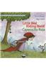 Little Red Riding Hood/Caperucita Roja