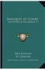 Masques at Court: The Works of Ben Jonson V7