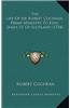 The Life of Sir Robert Cochran, Prime-Minister to King James III of Scotland (1734)