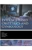 Evidence-Based Obstetrics and Gynecology
