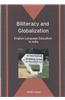 Biliteracy and Globalization: English Language Education in India