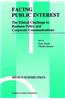 Facing Public Interest: The Ethical Challenge to Business Policy and Corporate Communications