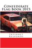 Confederate Flag Book 2015: Internet Responds