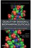 Quality by Design for Biopharmaceuticals: Principles and Case Studies