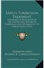 Sahli's Tuberculin Treatment: Including a Discussion of the Nature and Action of Tuberculin and of Immunity to Tuberculosis (1912)