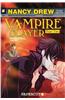 Nancy Drew the New Case Files #2: A Vampire's Kiss