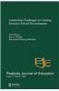 Leadership Challenges in Creating Inclusive School Environments: A Special Issue of Peabody Journal of Education