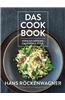 Das Cookbook: German Cooking... California Style