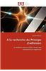 a la Recherche Du Principe D''Adhesion