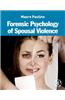 Forensic Psychology of Spousal Violence