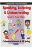 Speaking, Listening and Understanding: Games for Young Children