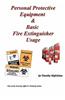 Personal Protective Equipment & Basic Fire Extinguisher Usage