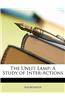 The Unlit Lamp: A Study of Inter-Actions
