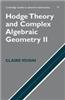 Hodge Theory and Complex Algebraic Geometry II ICM Edition: Volume 2: Volume 2