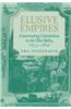 Elusive Empires: Constructing Colonialism in the Ohio Valley, 1673 1800