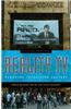 Reality TV: Remaking Television Culture