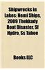 Shipwrecks in Lakes: Shipwrecks in Lake Winnipeg, Shipwrecks in the British Columbia Interior, Shipwrecks in the Great Lakes