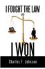 I Fought the Law and I Won