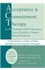 Acceptance and Commitment Therapy for the Treatment of Post-Traumatic Stress Disorder and Trauma-Related Problems: A Practitioner's Guide to Using Min