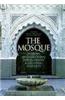 The Mosque: History, Architectural Development and Regional Diversity