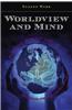 Worldview and Mind