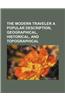 The Modern Traveler a Popular Description, Geographical, Historical, and Topographical