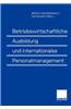 Betriebswirtschaftliche Ausbildung und Internationales Personalmanagement