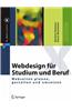 Webdesign Fur Studium Und Uber Uf: Webseiten Planen, Gestalten Und Umsetzen (Edition.)