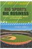 Big Sports, Big Business