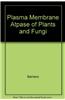 Plasma Membrane Atpase of Plants & Fungi