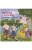 The Three Little Pigs/Los Tres Cerditos