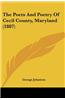 The Poets and Poetry of Cecil County, Maryland (1887)