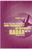 Detecting and Classifying Low Probability of Intercept Radar