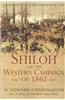 Shiloh and the Western Campaign of 1862