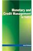 Monetary and Credit Management in India