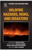 Wildfire Hazards, Risks, and Disasters