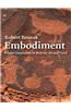 Embodiment: Creative Imagination in Medicine, Art and Travel
