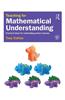 Teaching for Mathematical Understanding: Practical Ideas for Outstanding Primary Lessons